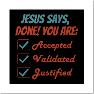 Jesus Says, Done! Posters and Art